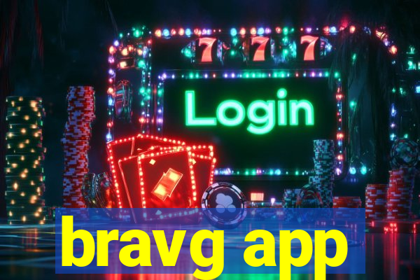 bravg app
